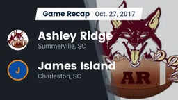 Recap: Ashley Ridge  vs. James Island  2017