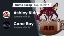 Recap: Ashley Ridge  vs. Cane Bay  2017