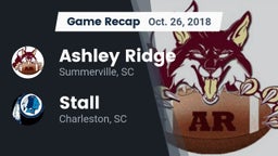 Recap: Ashley Ridge  vs. Stall  2018