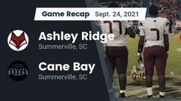 Recap: Ashley Ridge  vs. Cane Bay  2021