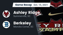 Recap: Ashley Ridge  vs. Berkeley  2021
