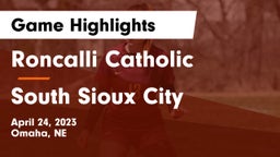 Roncalli Catholic  vs South Sioux City  Game Highlights - April 24, 2023