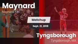 Matchup: Maynard  vs. Tyngsborough  2018