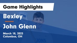Bexley  vs John Glenn Game Highlights - March 18, 2023