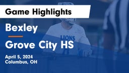 Bexley  vs Grove City HS Game Highlights - April 5, 2024