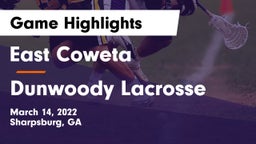 East Coweta  vs Dunwoody Lacrosse Game Highlights - March 14, 2022