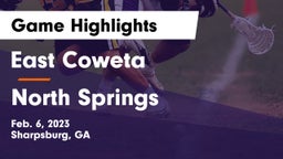 East Coweta  vs North Springs  Game Highlights - Feb. 6, 2023