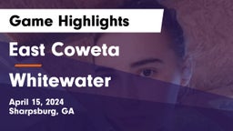 East Coweta  vs Whitewater  Game Highlights - April 15, 2024