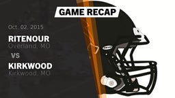 Recap: Ritenour  vs. Kirkwood  2015