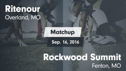 Matchup: Ritenour  vs. Rockwood Summit  2016