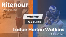 Matchup: Ritenour  vs. Ladue Horton Watkins  2018