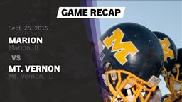 Recap: Marion  vs. Mt. Vernon  2015