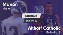 Matchup: Marion vs. Althoff Catholic  2016