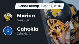 Recap: Marion  vs. Cahokia  2018