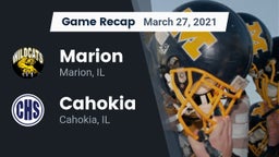 Recap: Marion  vs. Cahokia  2021