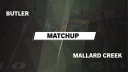Matchup: Butler  vs. Mallard Creek  2016