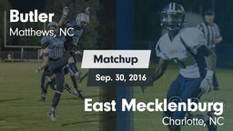 Matchup: Butler  vs. East Mecklenburg  2016