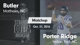Matchup: Butler  vs. Porter Ridge  2016