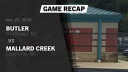 Recap: Butler  vs. Mallard Creek  2016