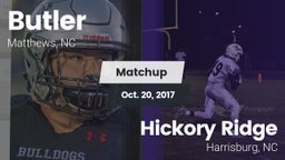 Matchup: Butler  vs. Hickory Ridge  2017