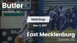Matchup: Butler  vs. East Mecklenburg  2017