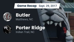 Recap: Butler  vs. Porter Ridge  2017
