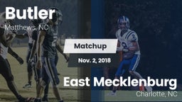 Matchup: Butler  vs. East Mecklenburg  2018