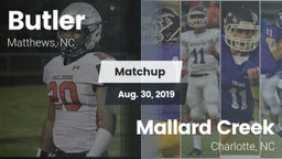 Matchup: Butler  vs. Mallard Creek  2019