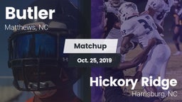 Matchup: Butler  vs. Hickory Ridge  2019