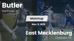 Matchup: Butler  vs. East Mecklenburg  2019