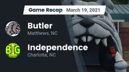 Recap: Butler  vs. Independence  2021