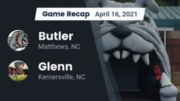 Recap: Butler  vs. Glenn  2021