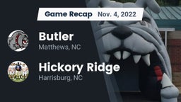 Recap: Butler  vs. Hickory Ridge  2022