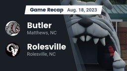 Recap: Butler  vs. Rolesville  2023