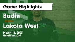 Badin  vs Lakota West  Game Highlights - March 16, 2023