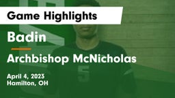 Badin  vs Archbishop McNicholas  Game Highlights - April 4, 2023