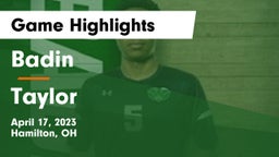 Badin  vs Taylor  Game Highlights - April 17, 2023