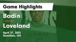 Badin  vs Loveland  Game Highlights - April 27, 2023