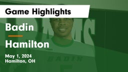 Badin  vs Hamilton  Game Highlights - May 1, 2024