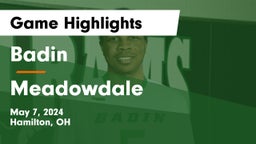 Badin  vs Meadowdale  Game Highlights - May 7, 2024
