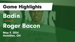 Badin  vs Roger Bacon Game Highlights - May 9, 2024