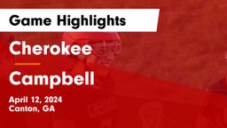 Cherokee  vs Campbell  Game Highlights - April 12, 2024