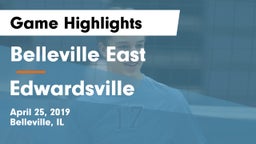 Belleville East  vs Edwardsville  Game Highlights - April 25, 2019
