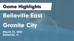 Belleville East  vs Granite City Game Highlights - March 22, 2022