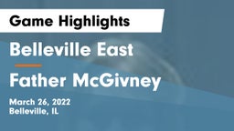 Belleville East  vs Father McGivney Game Highlights - March 26, 2022