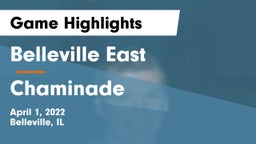 Belleville East  vs Chaminade  Game Highlights - April 1, 2022