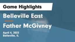 Belleville East  vs Father McGivney  Game Highlights - April 4, 2022