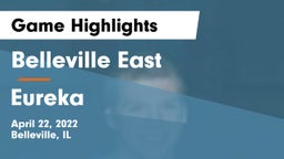 Belleville East  vs Eureka  Game Highlights - April 22, 2022