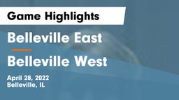 Belleville East  vs Belleville West  Game Highlights - April 28, 2022