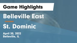 Belleville East  vs St. Dominic  Game Highlights - April 30, 2022